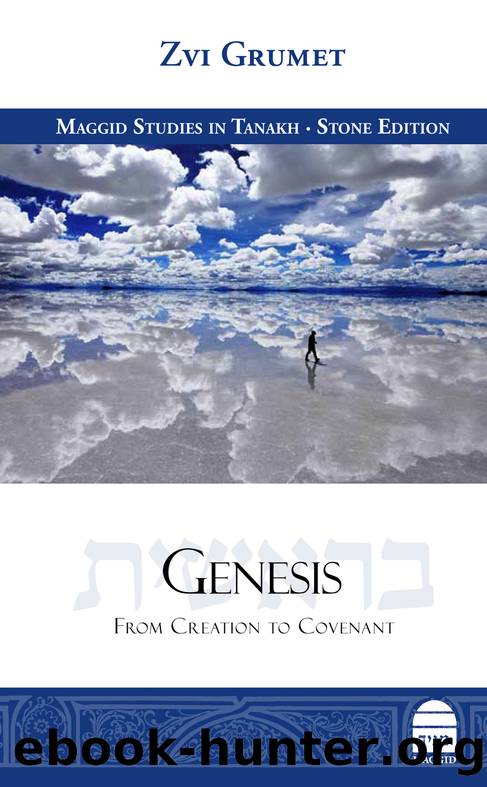 Genesis: From Creation to Covenant by Grumet Zvi
