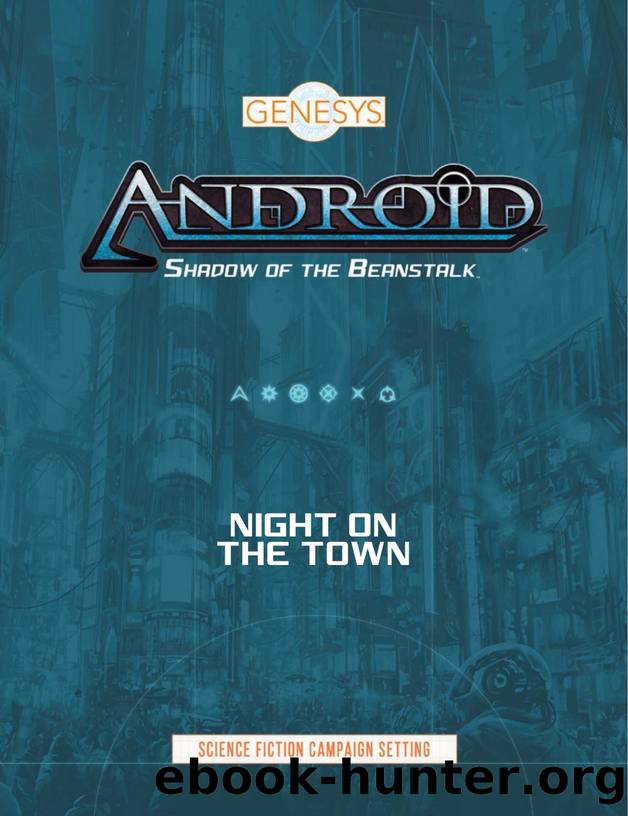 Genesys Android GNS04 Shadow of the Beanstalk Night on the Town by Unknown