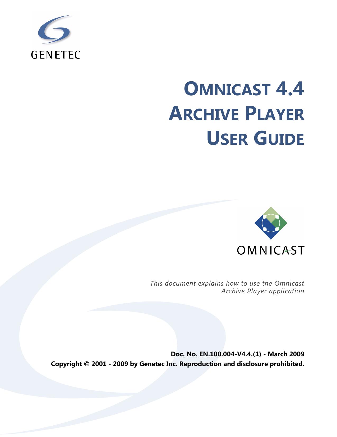 Genetec Archive Player User Guide by Pierre Racz and staff