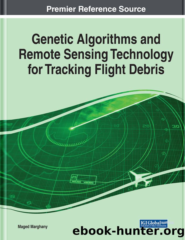 Genetic Algorithms and Remote Sensing Technology for Tracking Flight Debris by Marghany Maged