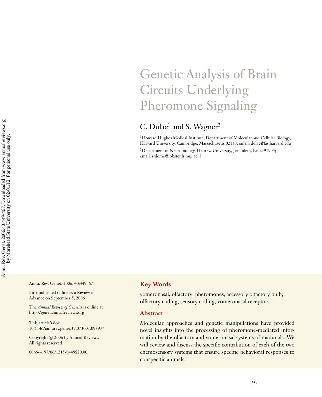 Genetic Analysis of Brain Circuits Underlying Pheromone Signaling by C. Dulac1 & S. Wagner2