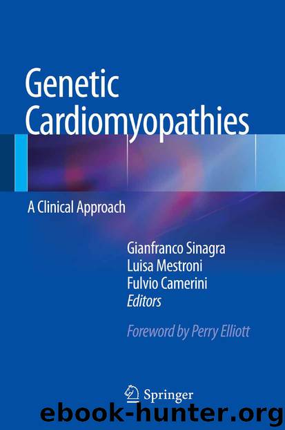 Genetic Cardiomyopathies by Gianfranco Sinagra Luisa Mestroni & Fulvio Camerini
