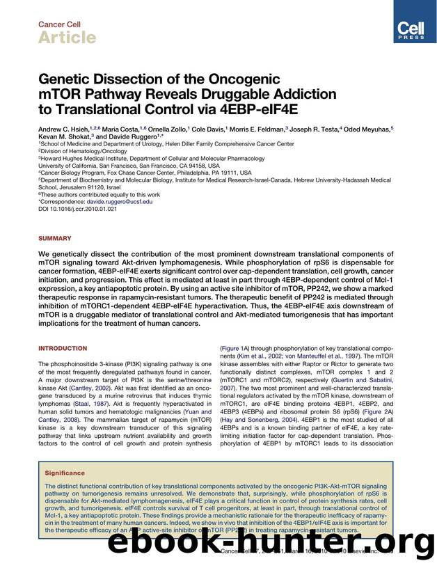 Genetic Dissection of the Oncogenic mTOR Pathway Reveals Druggable Addiction to Translational Control via 4EBP-eIF4E by unknow