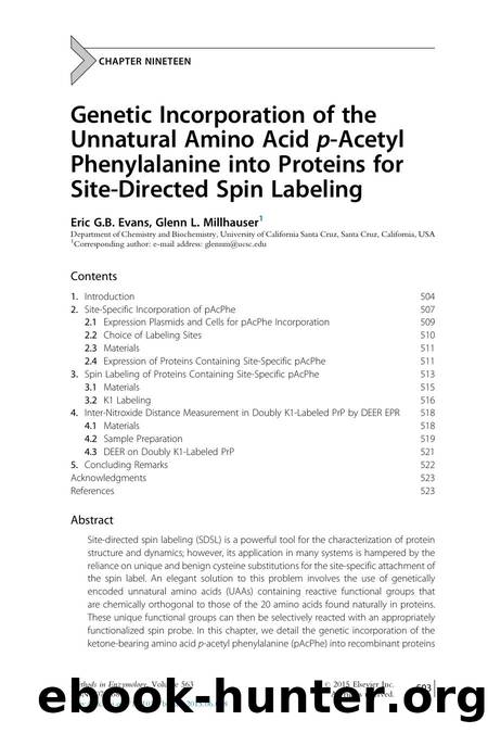 Genetic Incorporation of the Unnatural Amino Acid p-Acetyl Phenylalanine into Proteins for Site-Directed Spin Labeling by Eric G.B. Evans & Glenn L. Millhauser