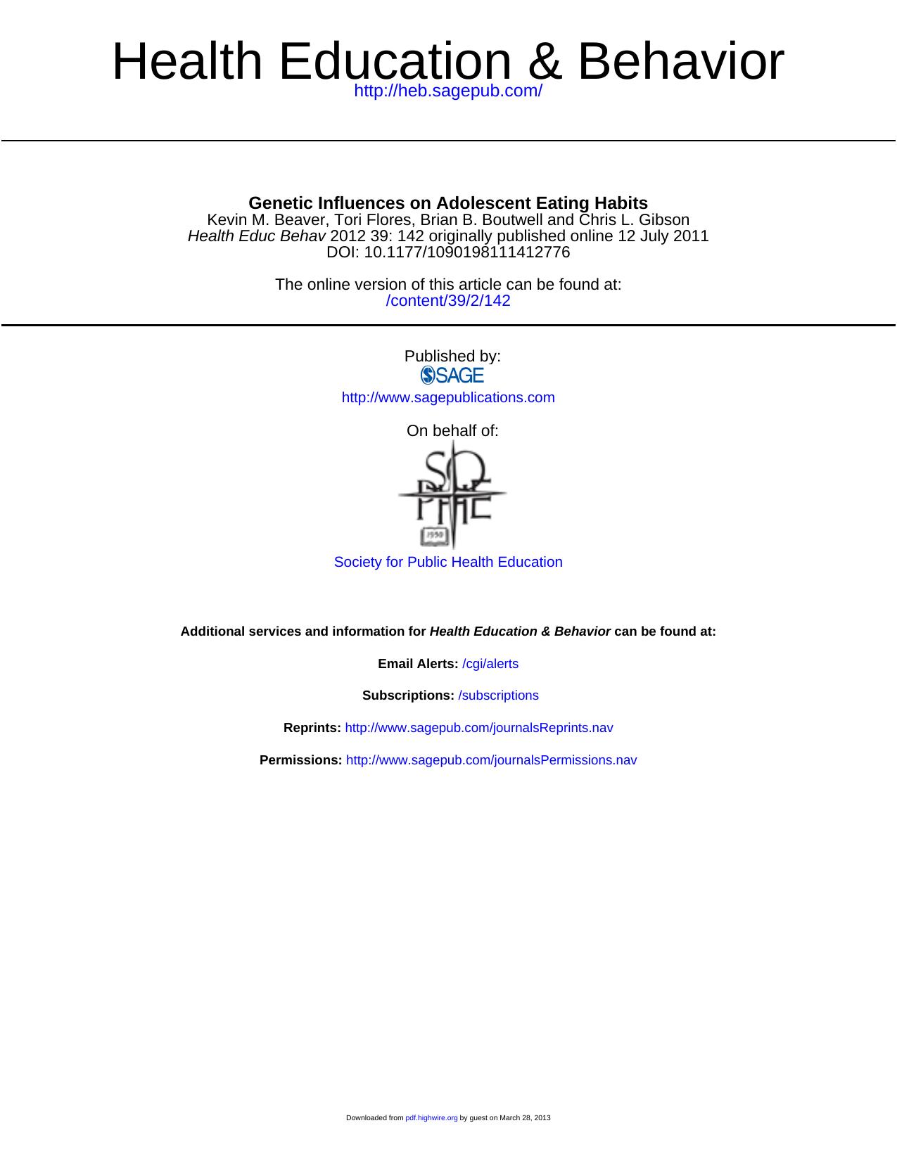 Genetic Influences on Adolescent Eating Habits (2011) by Kevin M. Beaver, Tori Flores, Brian B. Boutwell & Chris L. Gibson by Unknown