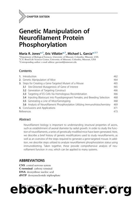 Genetic Manipulation of Neurofilament Protein Phosphorylation by Maria R. Jones & Eric Villaln & Michael L. Garcia