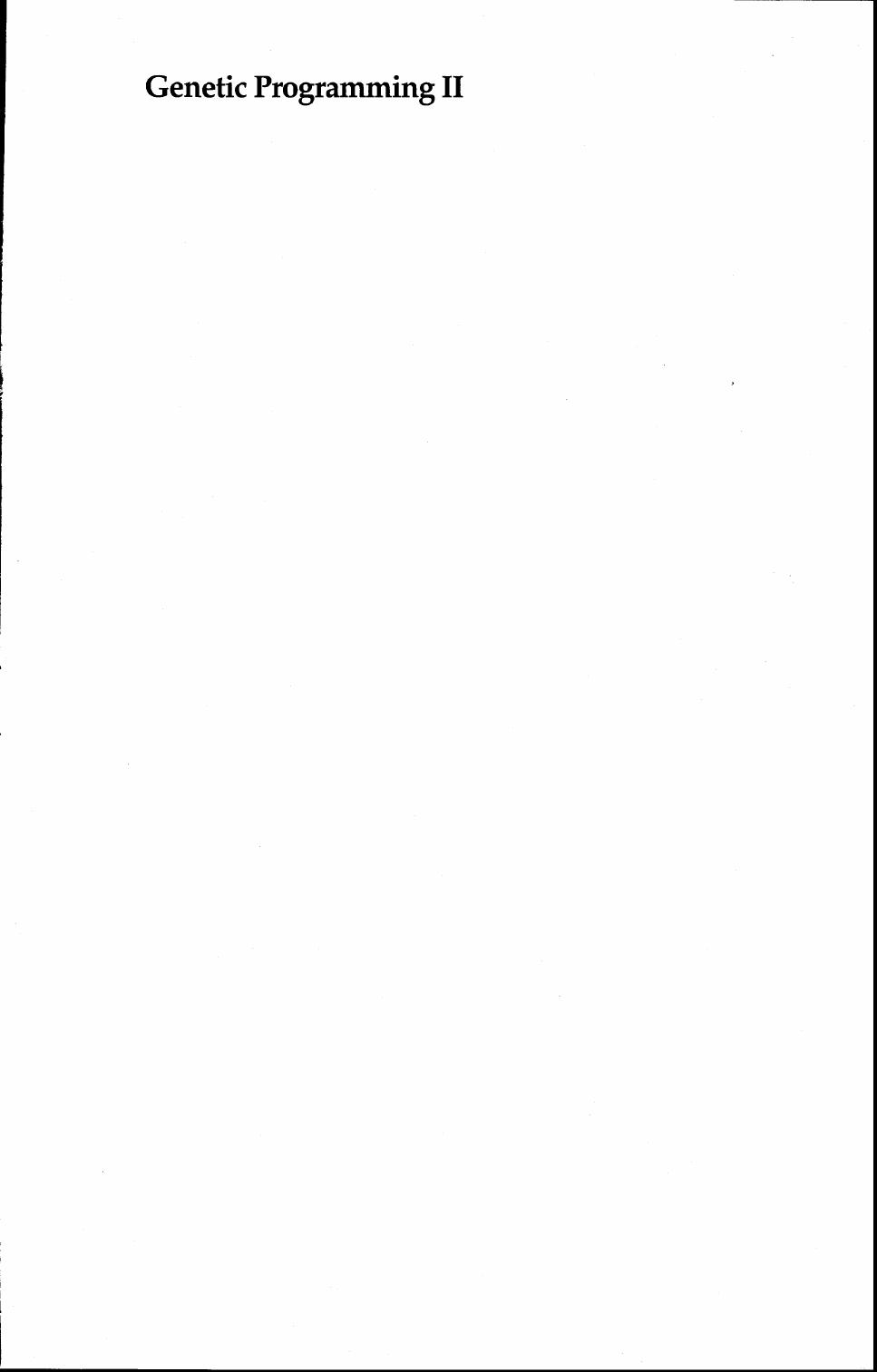 Genetic Programming II: Automatic Discovery of Reusable Programs (Complex Adaptive Systems) by John R. Koza