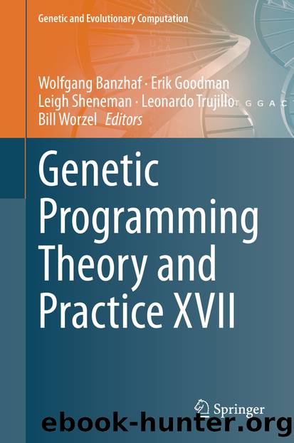Genetic Programming Theory and Practice XVII by Unknown