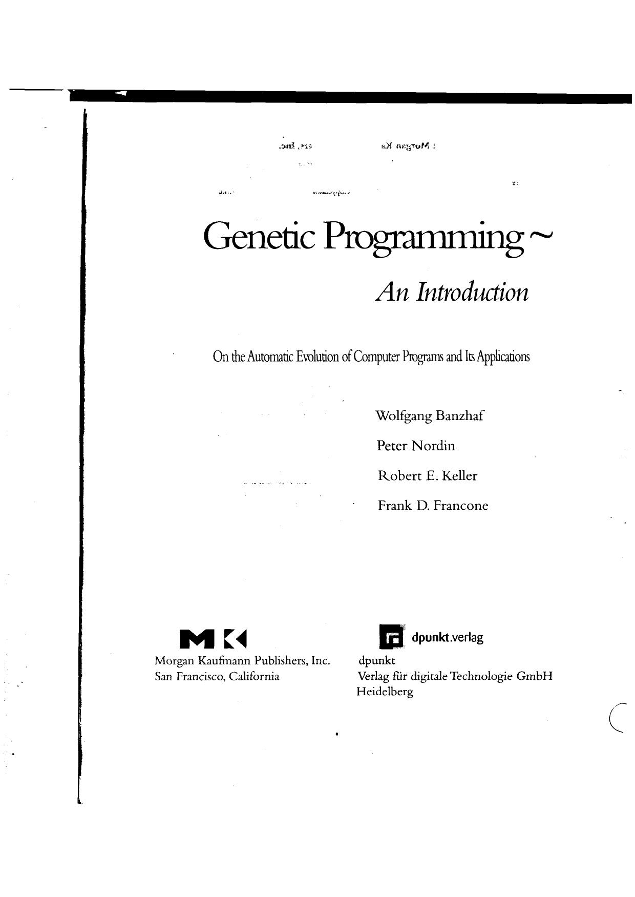 Genetic Programming: An Introduction by Wolfgang Banzhaf