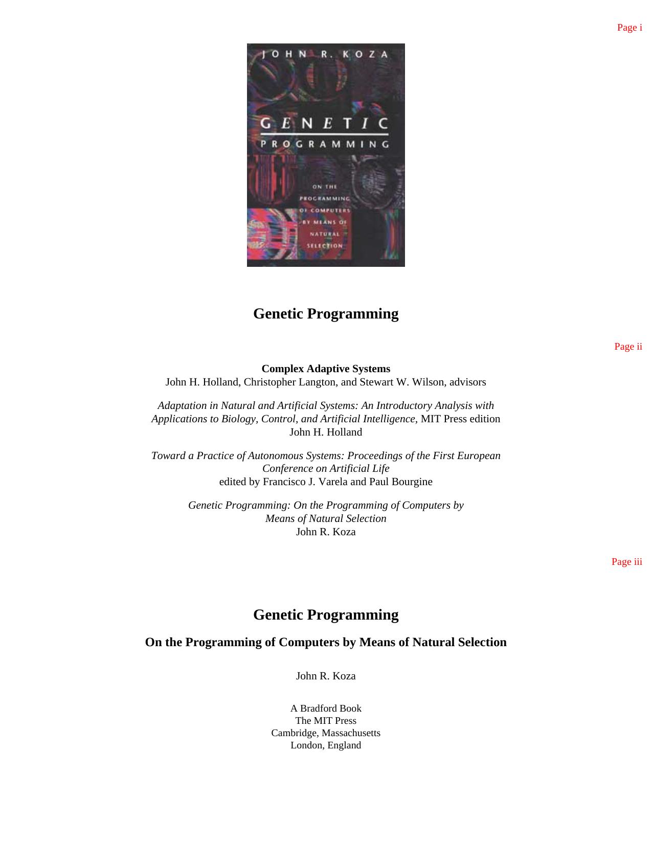 Genetic Programming: On the Programming of Computers by Means of Natural Selection by John R. Koza & John R.. Koza