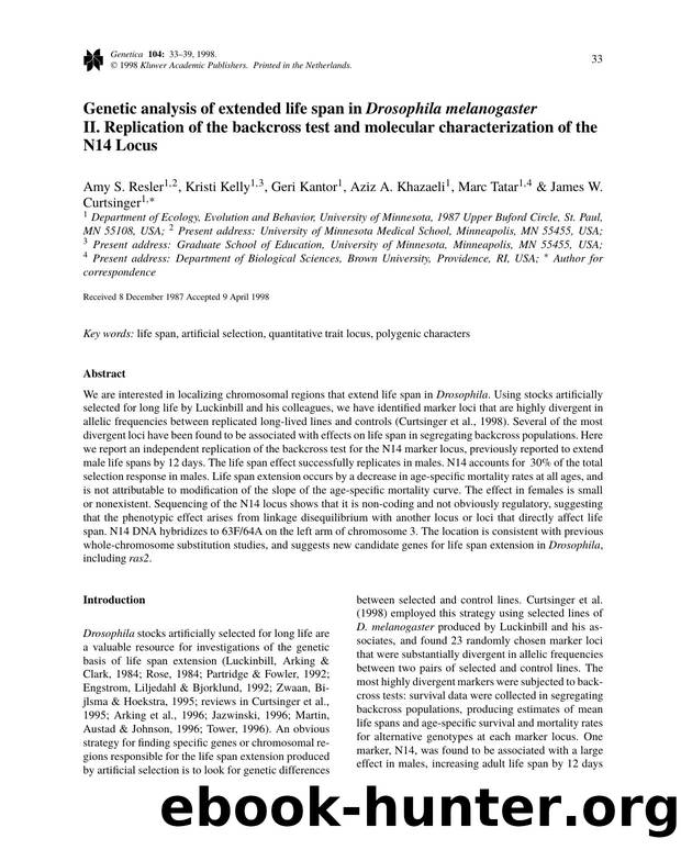Genetic analysis of extended life span in Drosophila melanogaster II. Replication of the backcross test and molecular characterization of the N14 Locus by Unknown