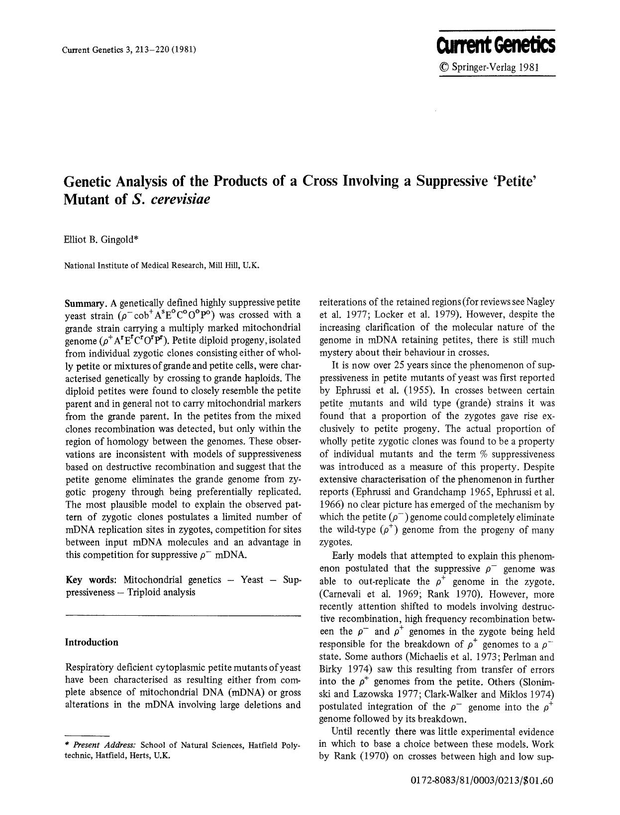 Genetic analysis of the products of a cross involving a suppressive &#x2018;petite&#x2019; mutant of <Emphasis Type="Italic">S. cerevisiae<Emphasis> by Unknown
