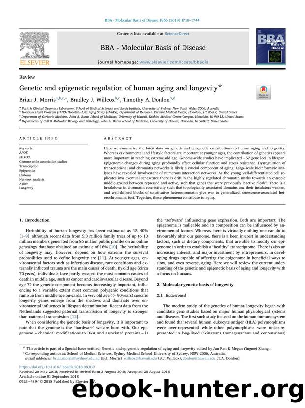Genetic and epigenetic regulation of human aging and longevity by Brian J. Morris & Bradley J. Willcox & Timothy A. Donlon