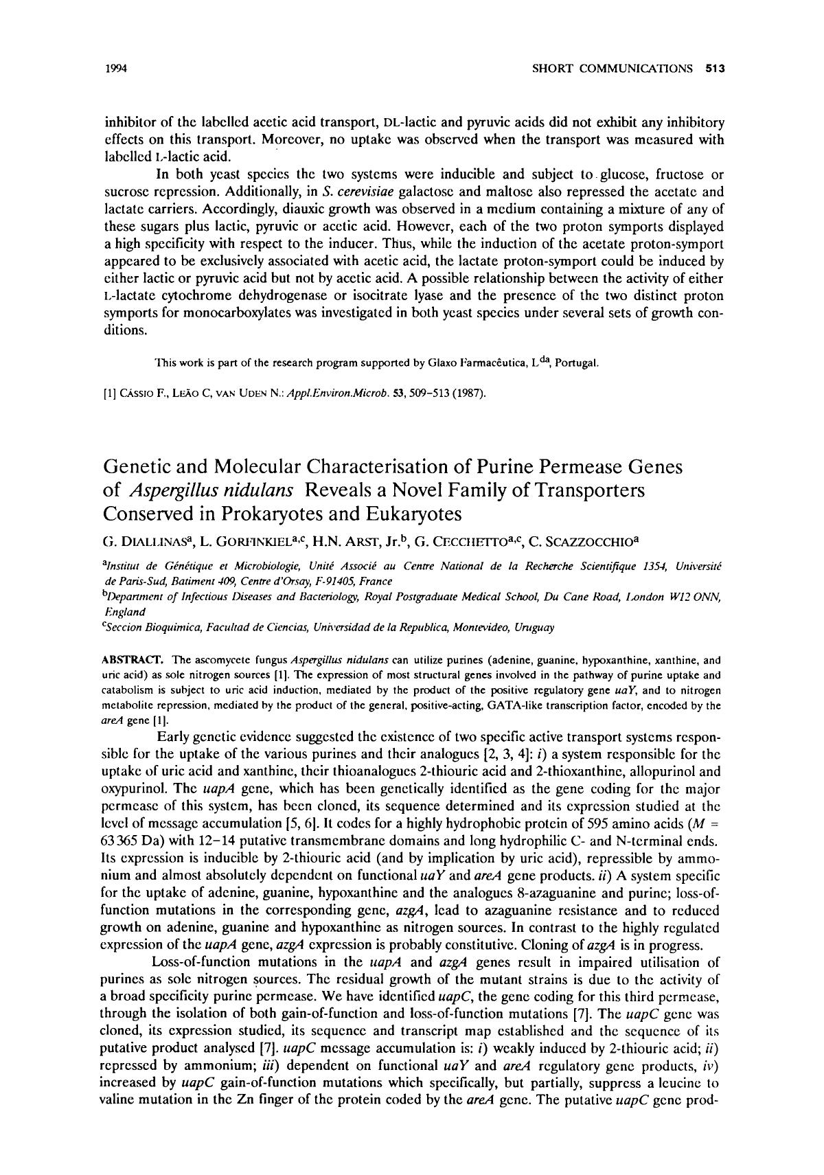 Genetic and molecular characterisation of purine permease genes of <Emphasis Type="Italic">Aspergillus nidulans <Emphasis> reveals a novel family of transporters conserved in proka by Unknown