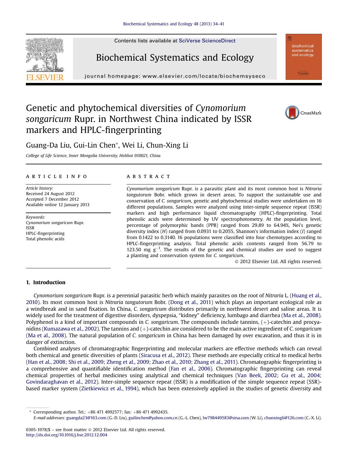 Genetic and phytochemical diversities of Cynomorium songaricum Rupr. in Northwest China indicated by ISSR markers and HPLC-fingerprinting by Guang-Da Liu & Gui-Lin Chen & Wei Li & Chun-Xing Li