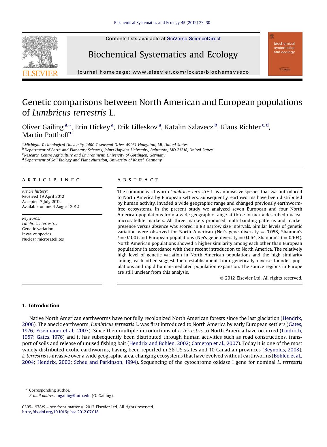 Genetic comparisons between North American and European populations of Lumbricus terrestris L. by Oliver Gailing & Erin Hickey & Erik Lilleskov & Katalin Szlavecz & Klaus Richter & Martin Potthoff