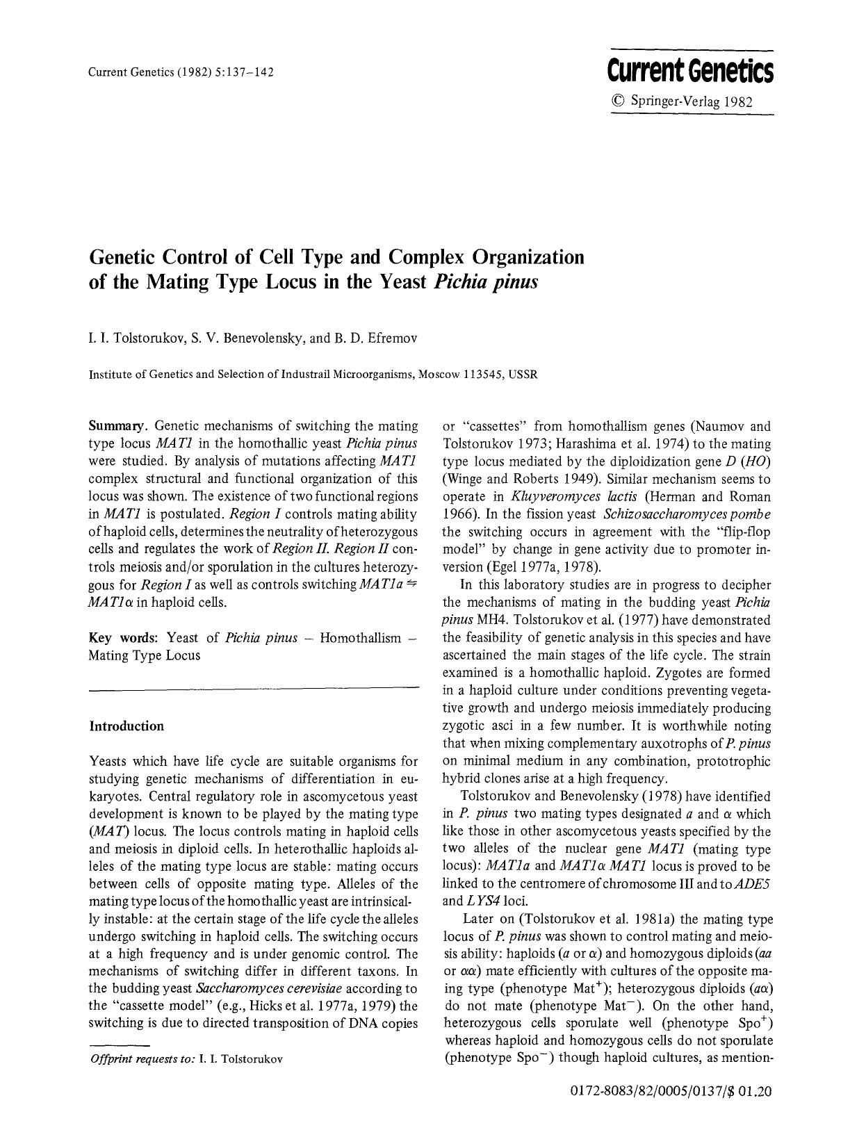 Genetic control of cell type and complex organization of the mating type locus in the yeast <Emphasis Type="Italic">Pichia pinus<Emphasis> by Unknown