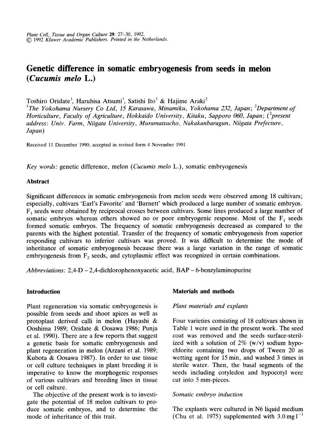 Genetic difference in somatic embryogenesis from seeds in melon ( <Emphasis Type="Italic">Cucumis melo <Emphasis> L.) by Unknown