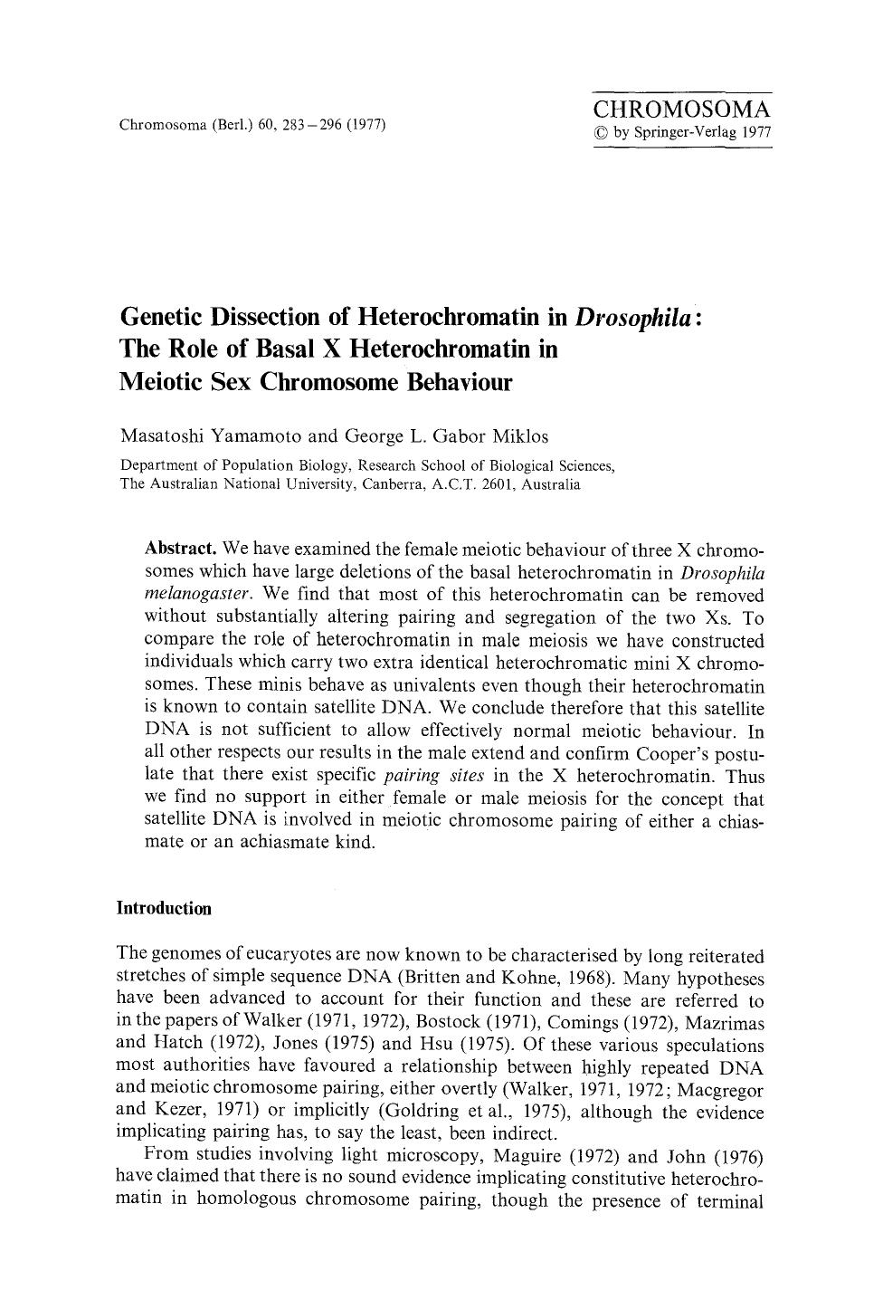 Genetic dissection of heterochromatin in <Emphasis Type="Italic">Drosophila<Emphasis>: The role of basal X heterochromatin in meiotic sex chromosome behaviour by Unknown