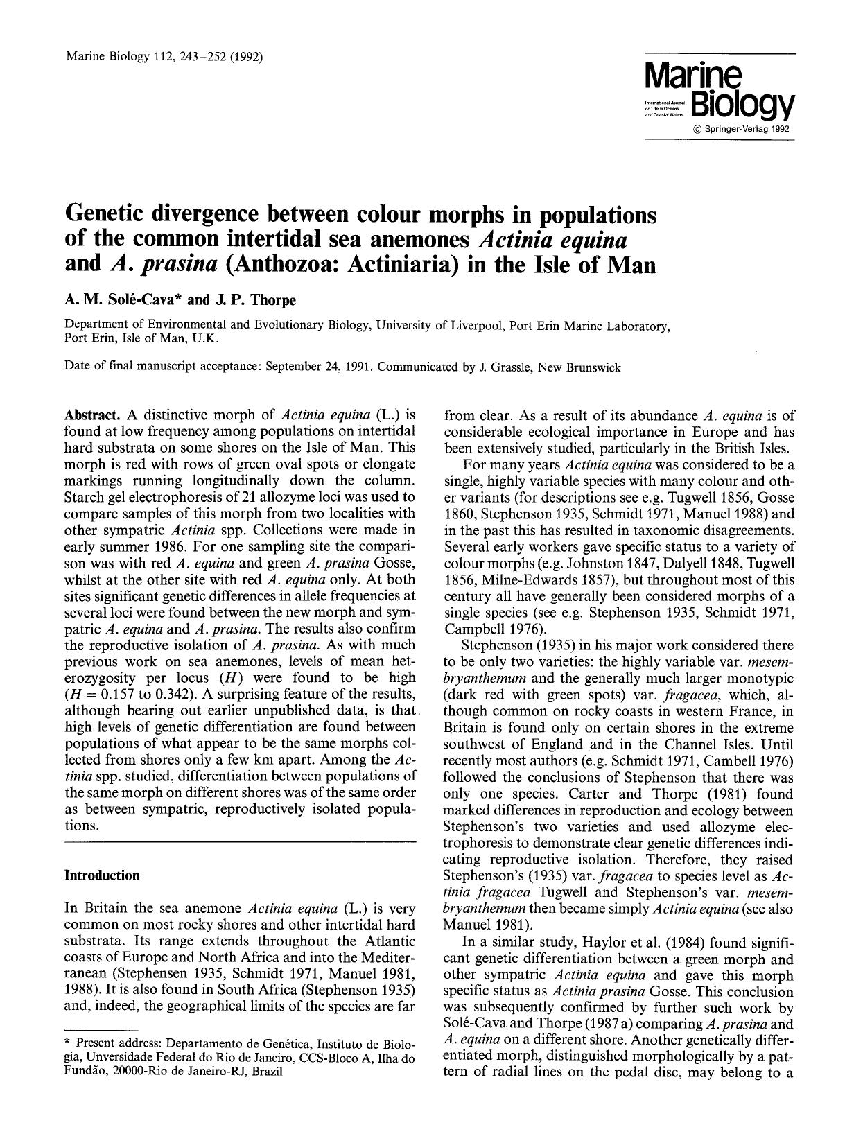 Genetic divergence between colour morphs in populations of the common intertidal sea anemones <Emphasis Type="Italic">Actinia equina <Emphasis> and <Emphasis Type="Italic">A. prasi by Unknown