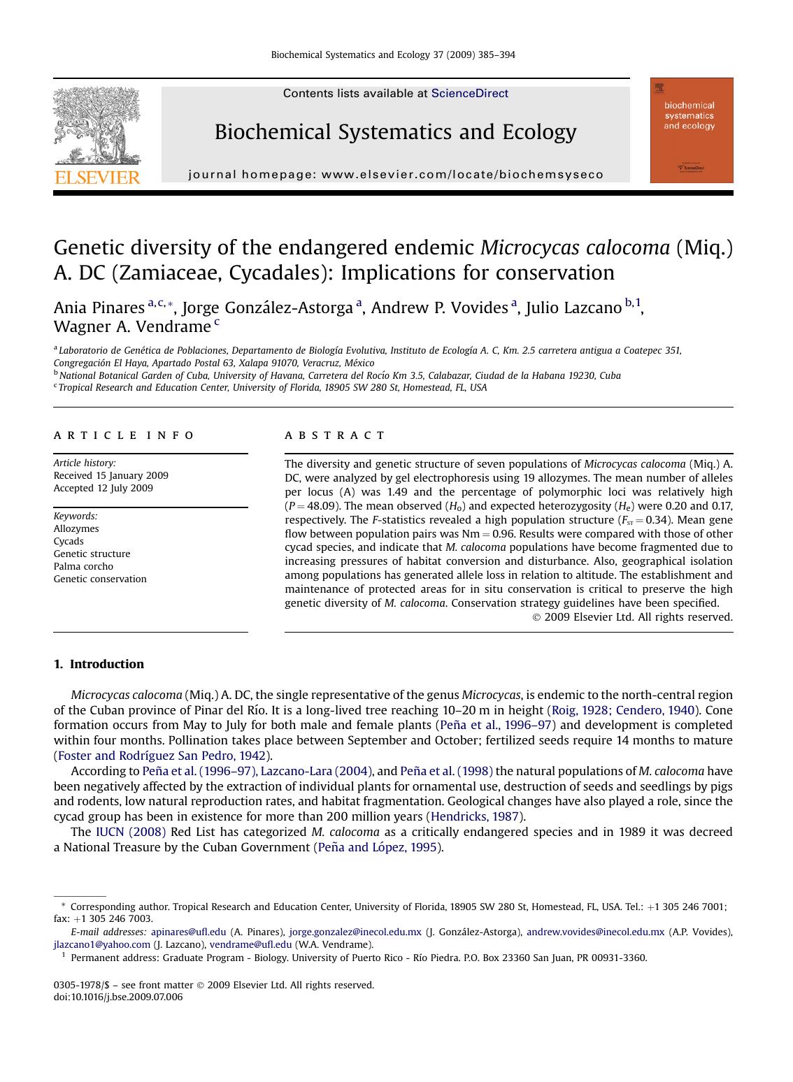 Genetic diversity of the endangered endemic Microcycas calocoma (Miq.) A. DC (Zamiaceae, Cycadales): Implications for conservation by Ania Pinares; Jorge GonzAlez-Astorga; Andrew P. Vovides; Julio Lazcano; Wagner A. Vendrame