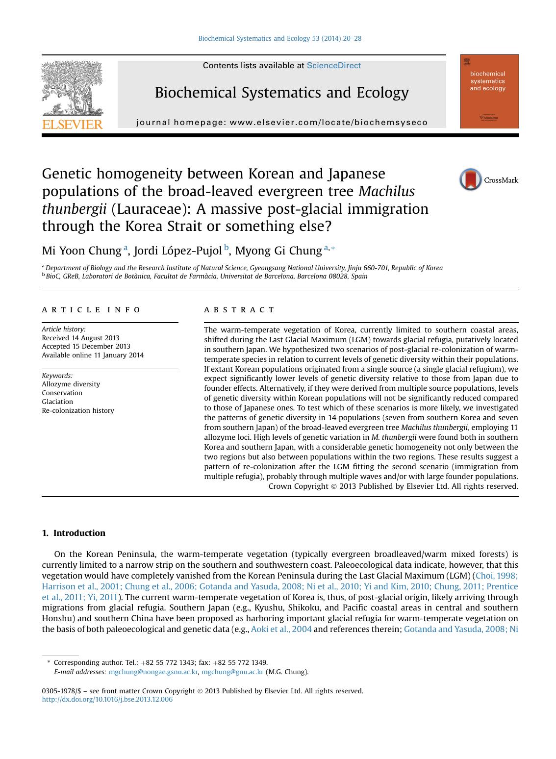 Genetic homogeneity between Korean and Japanese populations of the broad-leaved evergreen tree Machilus thunbergii (Lauraceae): A massive post-glacial immigration through the Korea by Mi Yoon Chung & Jordi López-Pujol & Myong Gi Chung