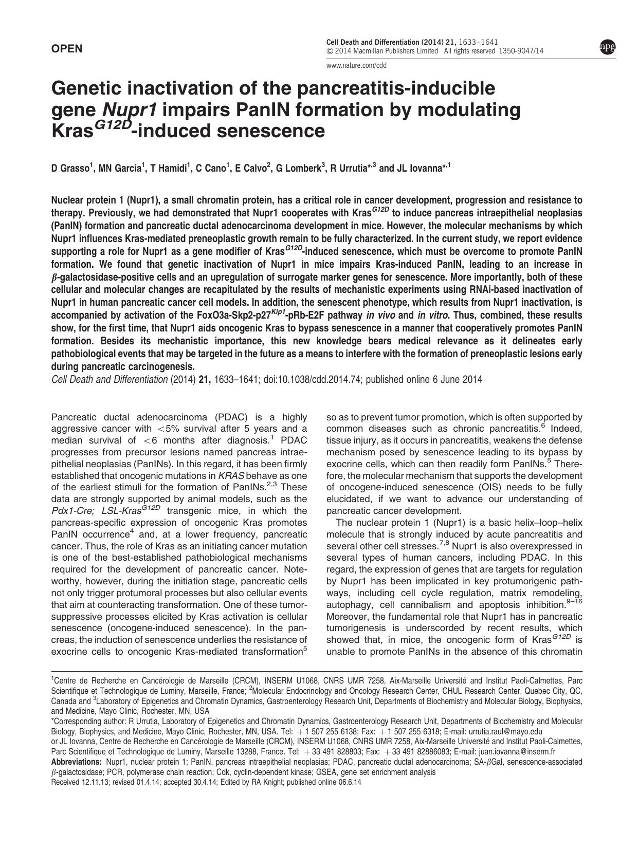 Genetic inactivation of the pancreatitis-inducible gene Nupr1 impairs PanIN formation by modulating KrasG12D-induced senescence by D Grasso & M N Garcia & T Hamidi & C Cano & E Calvo & G Lomberk & R Urrutia & J L Iovanna &