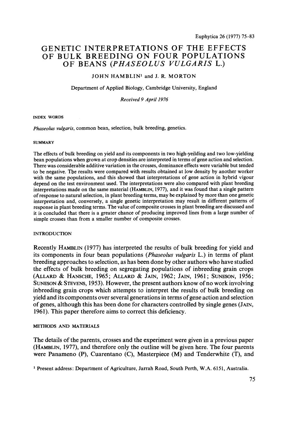 Genetic interpretations of the effects of bulk breeding on four populations of beans ( <Emphasis Type="Italic">Phaseolus vulgaris <Emphasis> L.) by Unknown