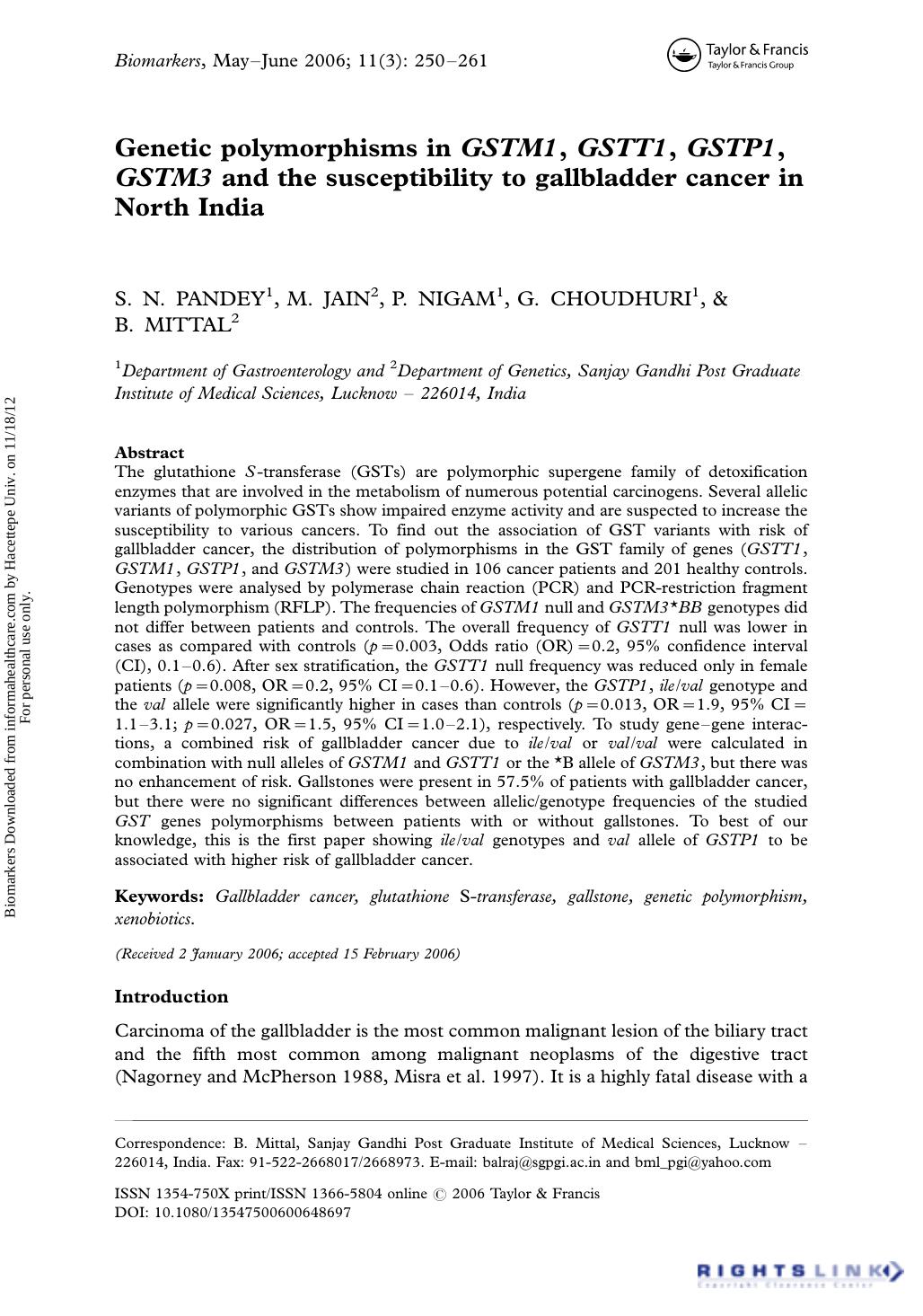 Genetic polymorphisms in GSTM1, GSTT1, GSTP1, GSTM3 and the susceptibility to gallbladder cancer in North India by S. N. Pandey M. Jain P. Nigam G. Choudhuri & B. Mittal