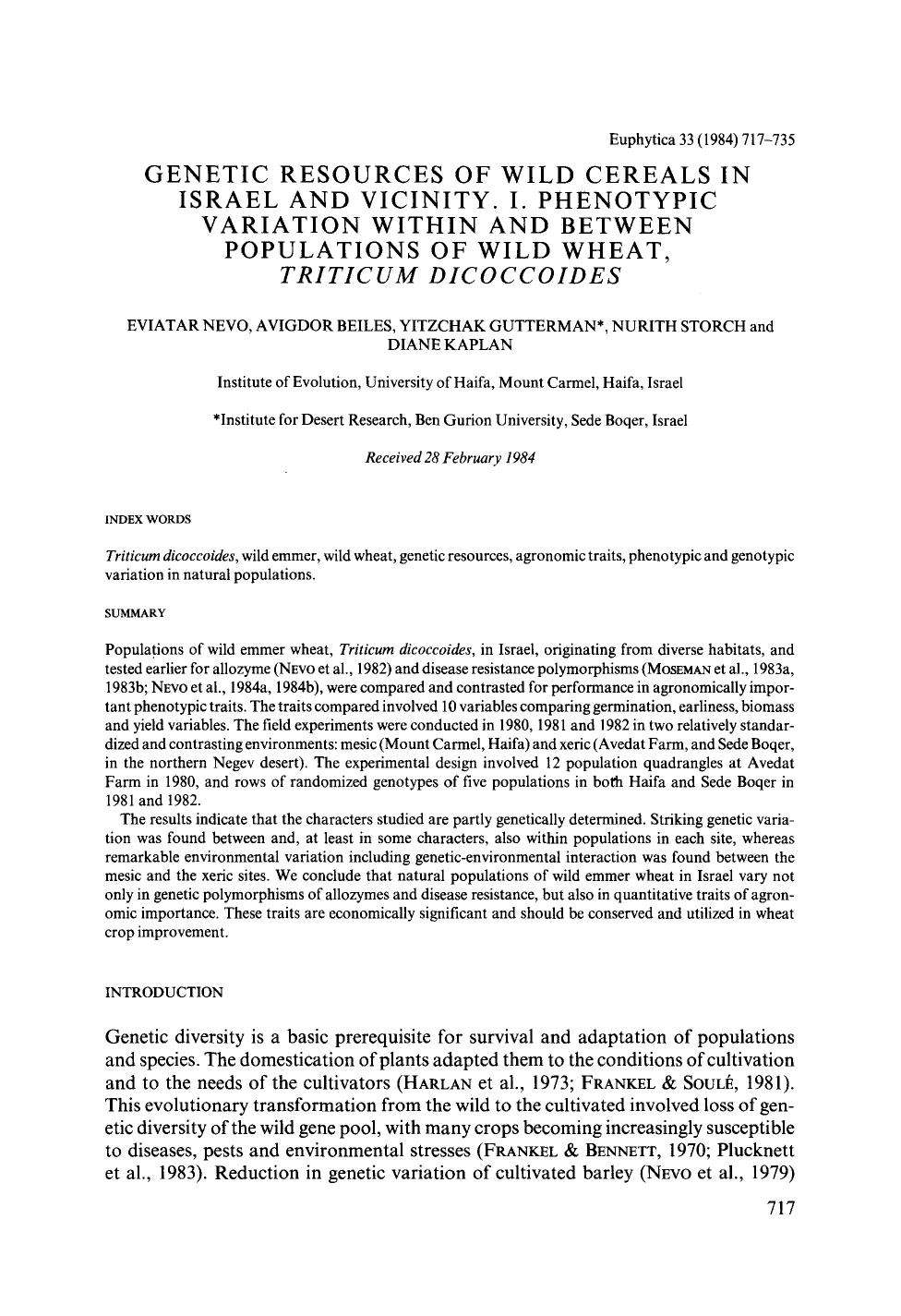 Genetic resources of wild cereals in Israel and vicinity. I. Phenotypic variation within and between populations of wild wheat, <Emphasis Type="Italic">Triticum dicoccoides <Emphasis> by Unknown