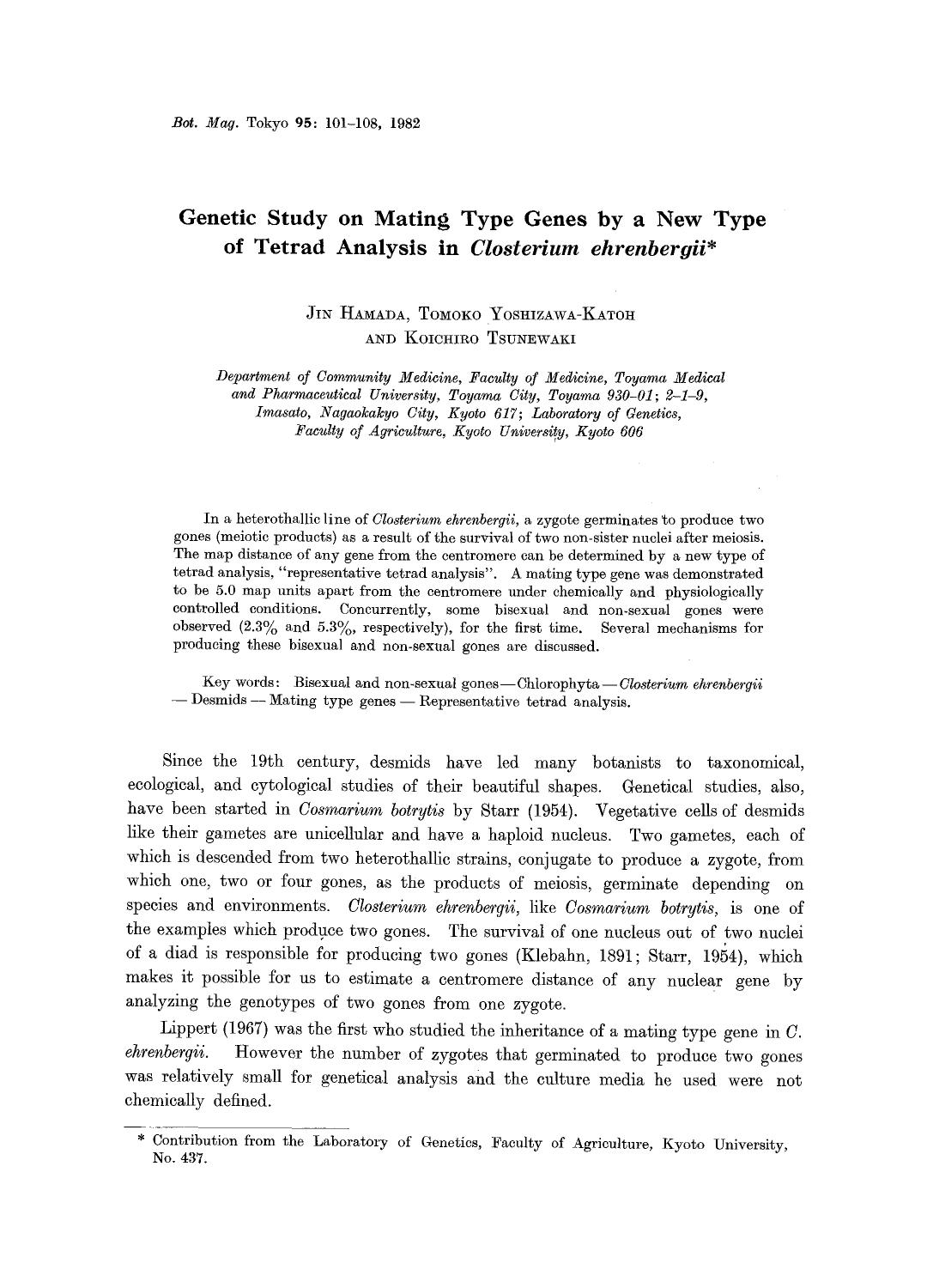 Genetic study on mating type genes by a new type of tetrad analysis in <Emphasis Type="Italic">Closterium ehrenbergii <Emphasis> by Unknown
