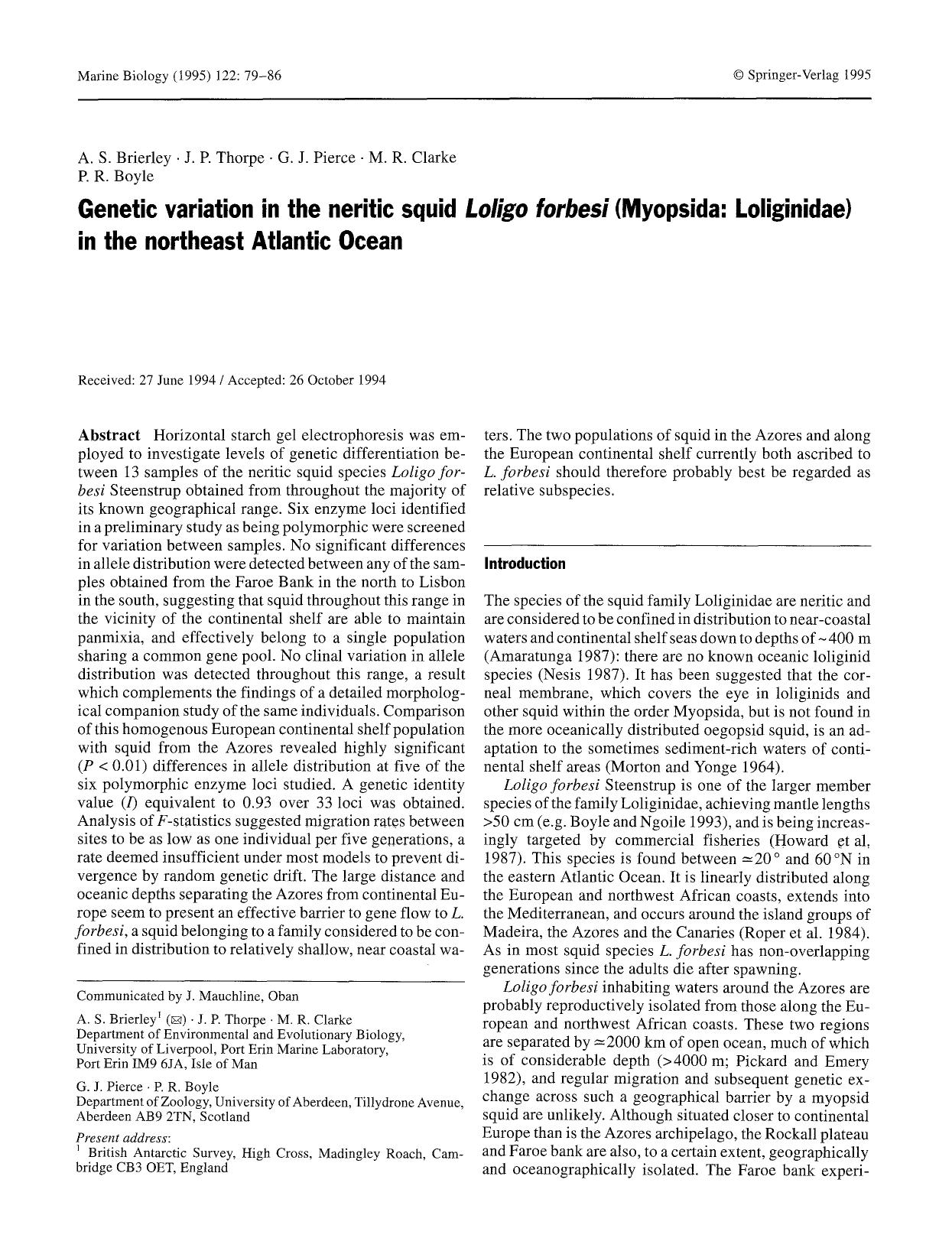 Genetic variation in the neritic squid <Emphasis Type="Italic">Loligo forbesi<Emphasis> (Myopsida: Loliginidae) in the northeast Atlantic Ocean by Unknown