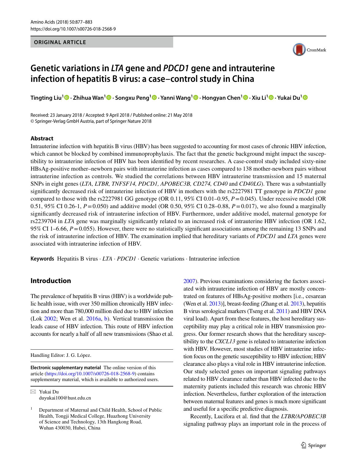 Genetic variations in LTA gene and PDCD1 gene and intrauterine infection of hepatitis B virus: a caseâcontrol study in China by Tingting Liu & Zhihua Wan & Songxu Peng & Yanni Wang & Hongyan Chen & Xiu Li & Yukai Du