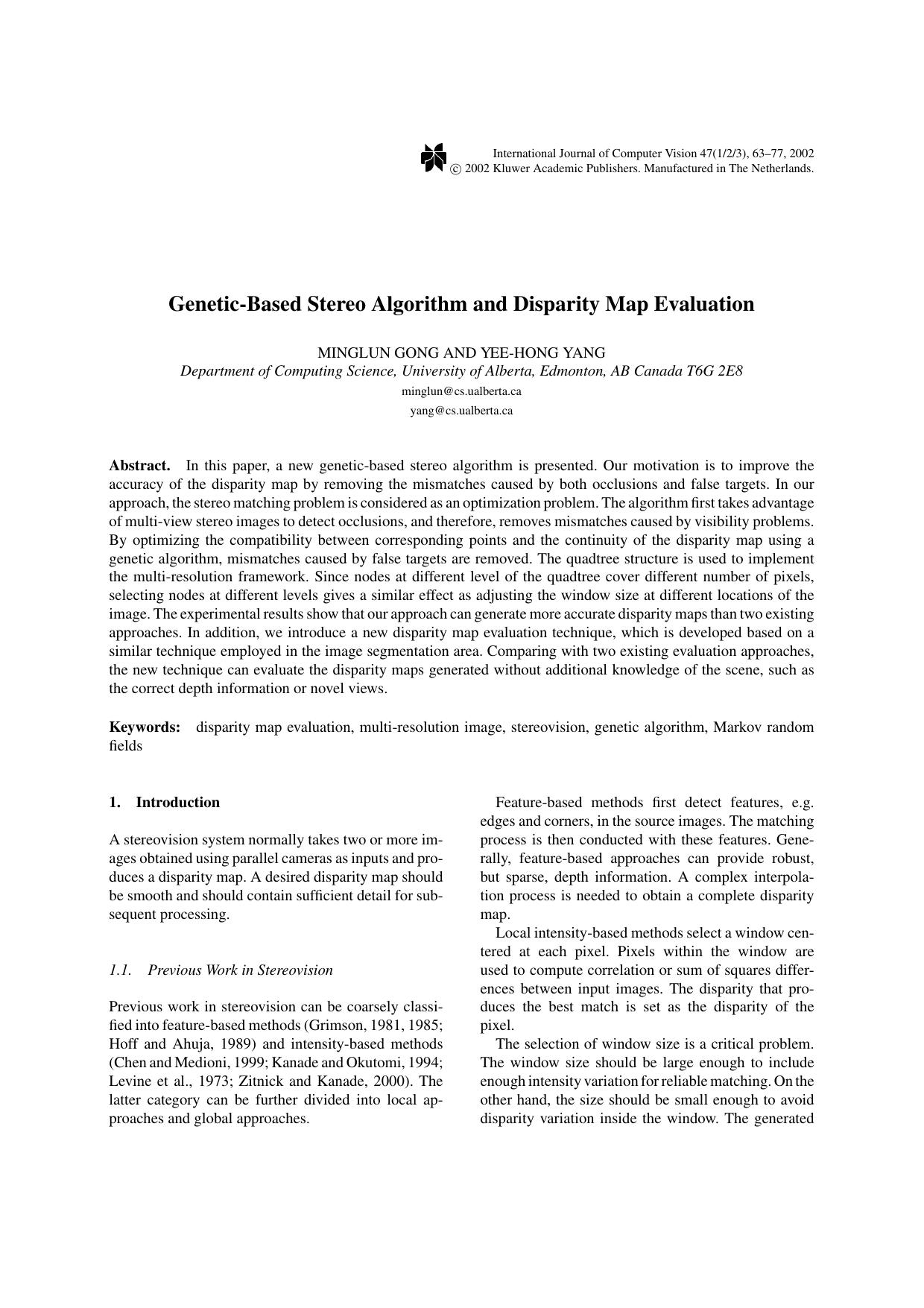 Genetic-Based Stereo Algorithm and Disparity Map Evaluation by Genetic-Based Stereo Algorithm & Disparity Map Evaluation