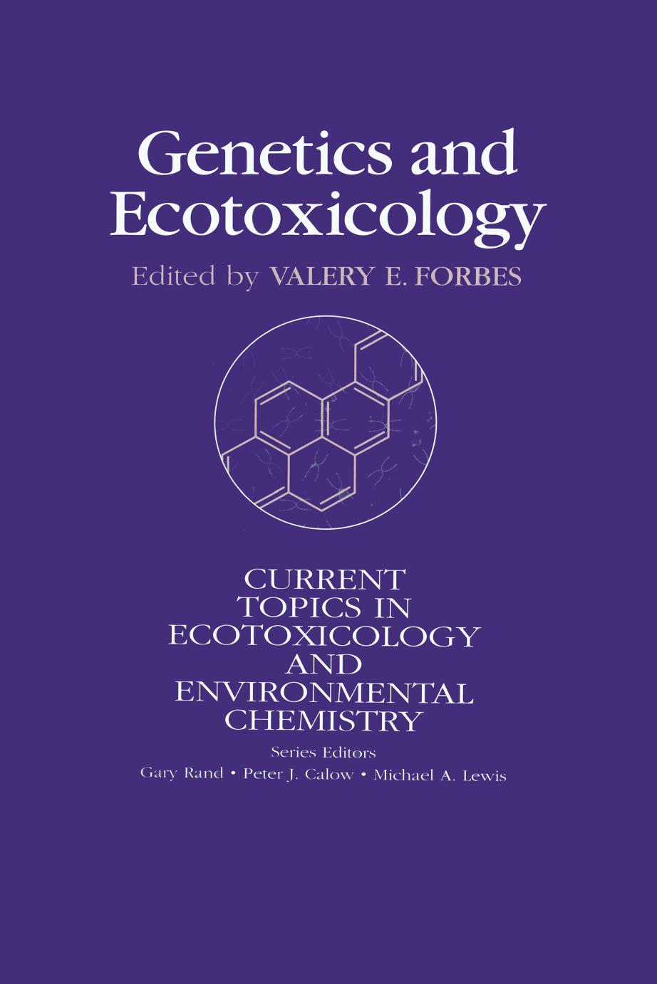 Genetics And Ecotoxicology by Valery E. Forbes