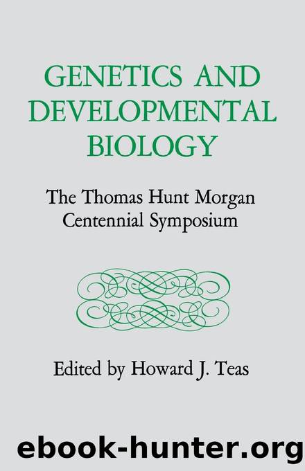 Genetics and Developmental Biology by Teas Howard J.;