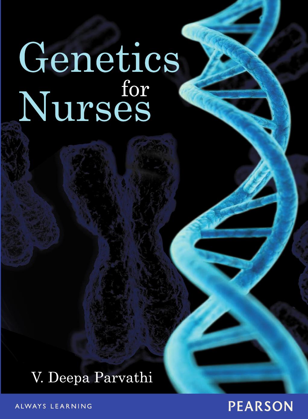 Genetics for Nurses by V. Deepa Parvathi