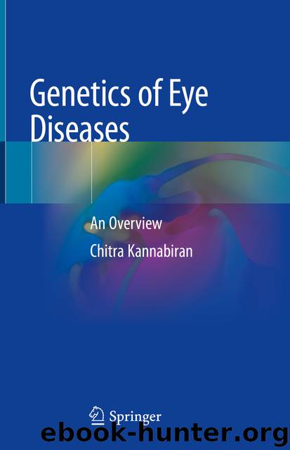 Genetics of Eye Diseases by Chitra Kannabiran