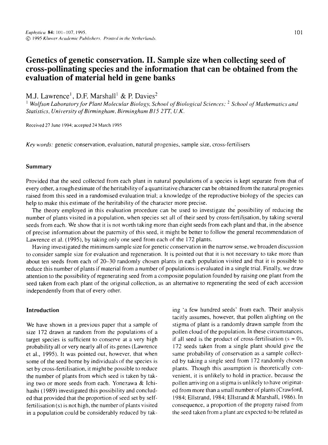 Genetics of genetic conservation. II. Sample size when collecting seed of cross-pollinating species and the information that can be obtained from the evaluation of material held in gene banks by Unknown