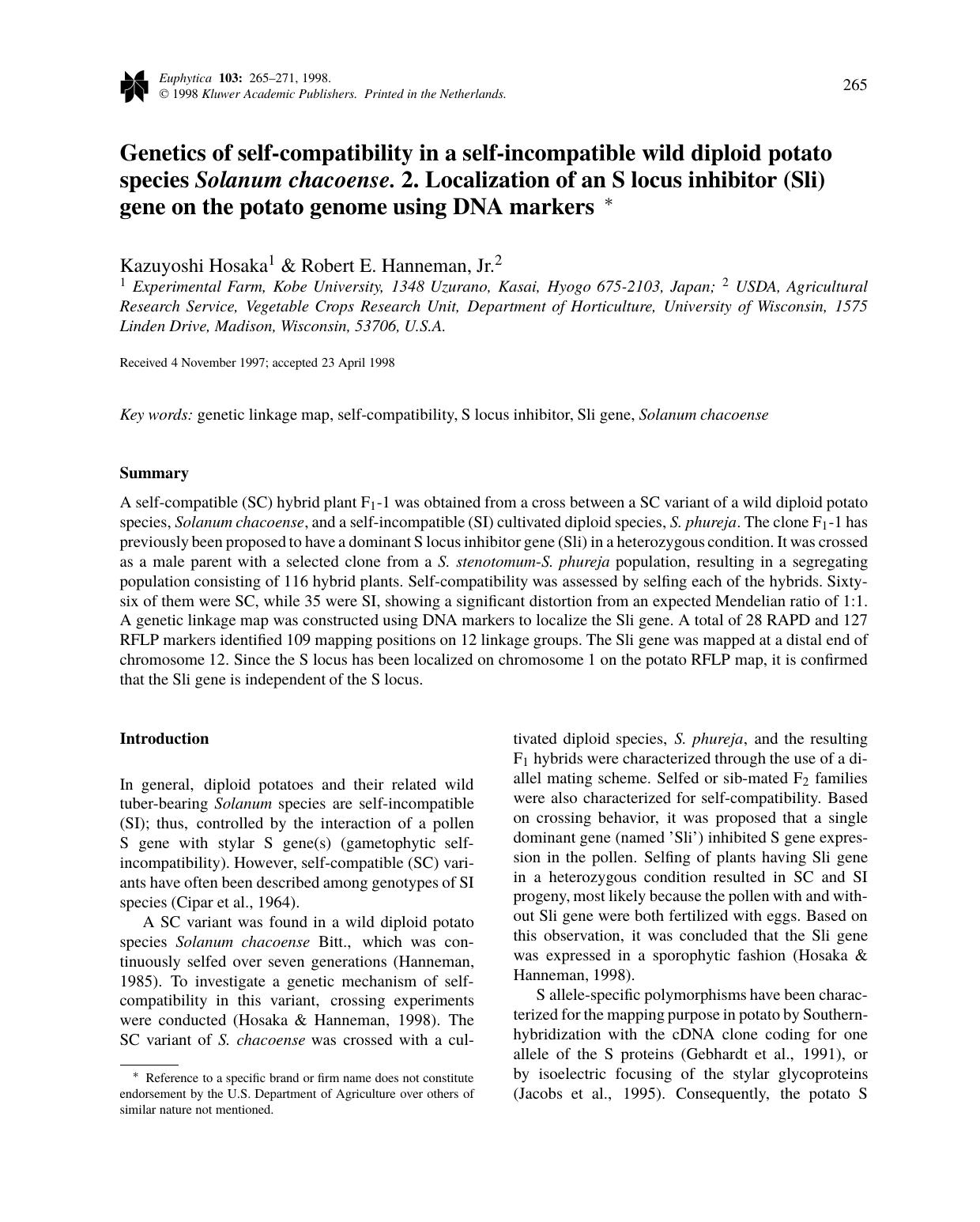Genetics of self-compatibility in a self-incompatible wild diploid potato species Solanum chacoense. 2. Localization of an S locus inhibitor (Sli) gene on the potato genome using DNA markers by Unknown