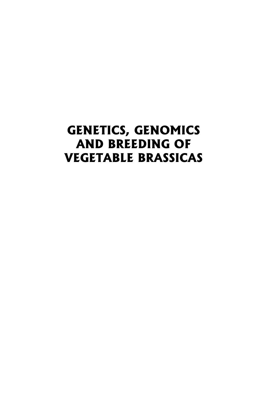 Genetics, genomics and breeding of vegetable Brassicas by Jan Sadowski; Chittaranjan Kole