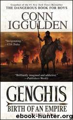 Genghis 1: Birth of an Empire by Conn Iggulden