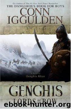 Genghis 2: Lords of the Bow by Conn Iggulden