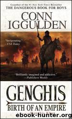 Genghis, Birth of an Empire by Conn Iggulden
