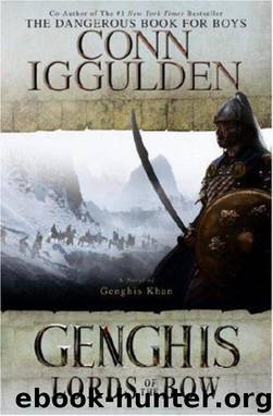 Genghis: Lords of the Bow #2 by Conn Iggulden