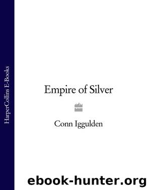 Genghis: empire of silver by Conn Iggulden