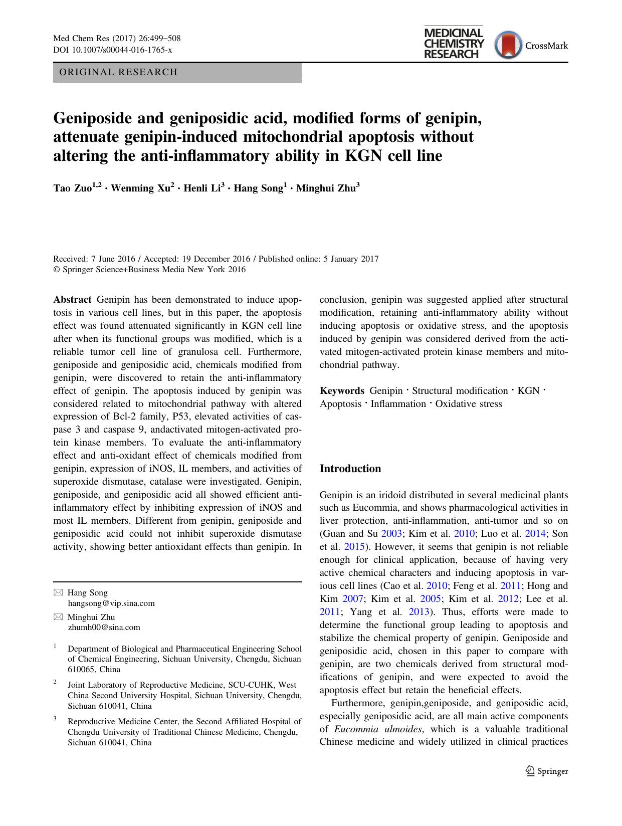 Geniposide and geniposidic acid, modified forms of genipin, attenuate genipin-induced mitochondrial apoptosis without altering the anti-inflammatory ability in KGN cell line by Tao Zuo & Wenming Xu & Henli Li & Hang Song & Minghui Zhu