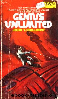 Genius Unlimited by Phillifent John T