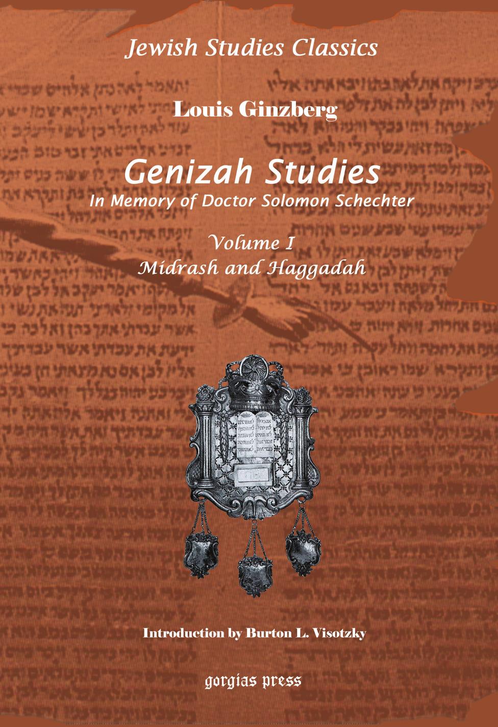 Genizah Studies in Memory of Doctor Solomon Schechter by Louis Ginzberg;