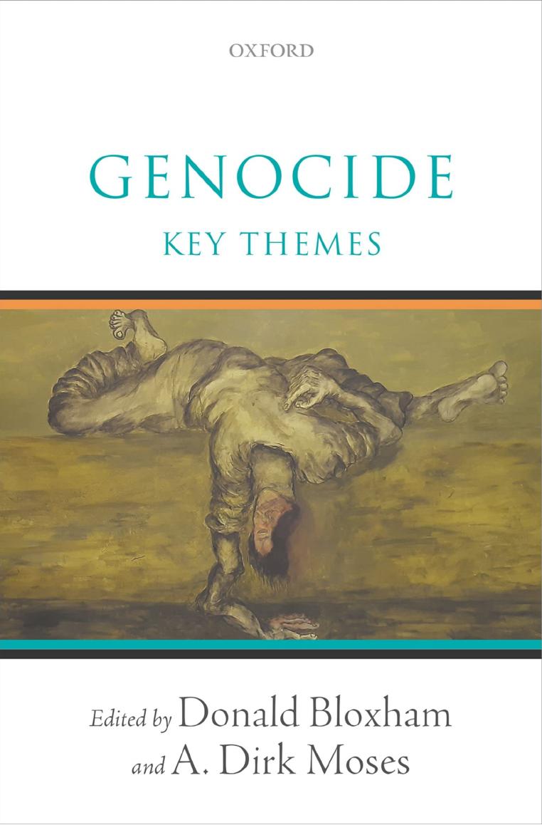 Genocide: Key Themes by Bloxham Donald (Editor) & Moses A. Dirk (Editor)